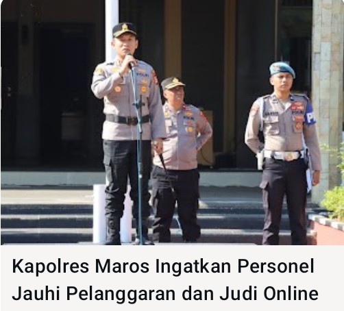 Kapolres Maros Ingatkan Personel Jauhi Pelanggaran dan Judi Online