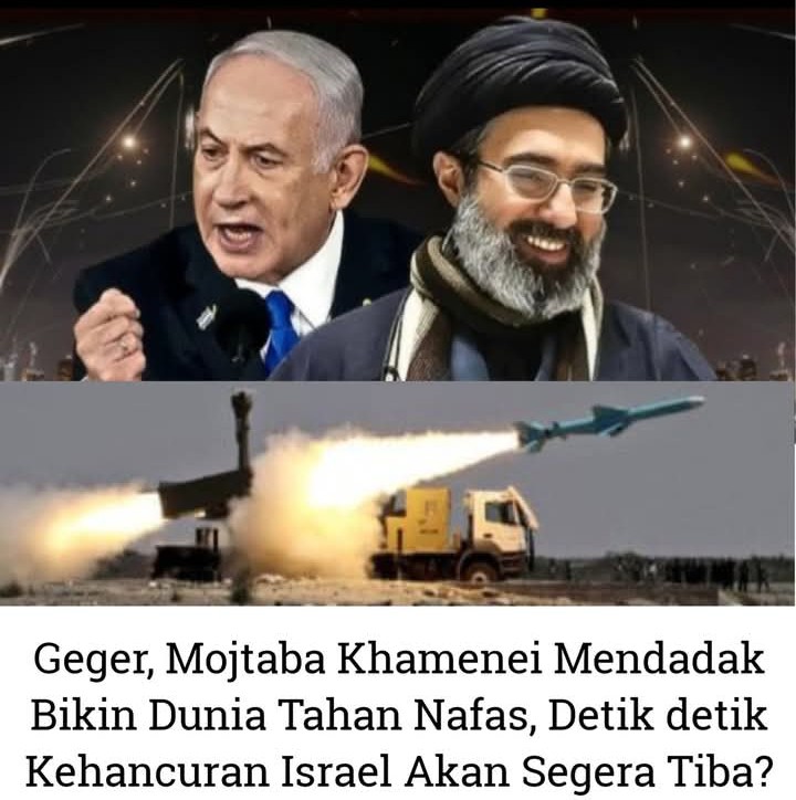Geger, Mojtaba Khamenei Mendadak Bikin Dunia Tahan Nafas, Detik detik Kehancuran Israel Akan Segera Tiba?